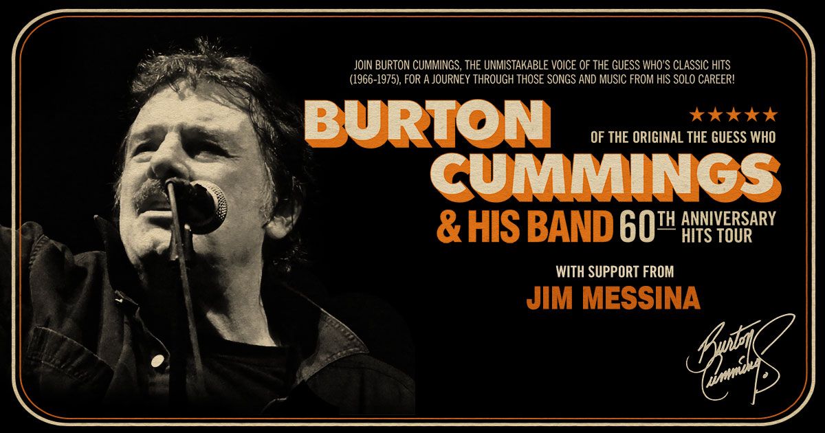 Burton Cummings of the Original 'The Guess Who' 60th Anniversary Tour