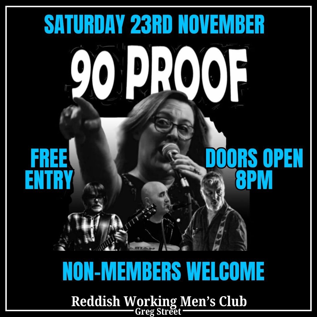 90 Proof - Live - Free Entry