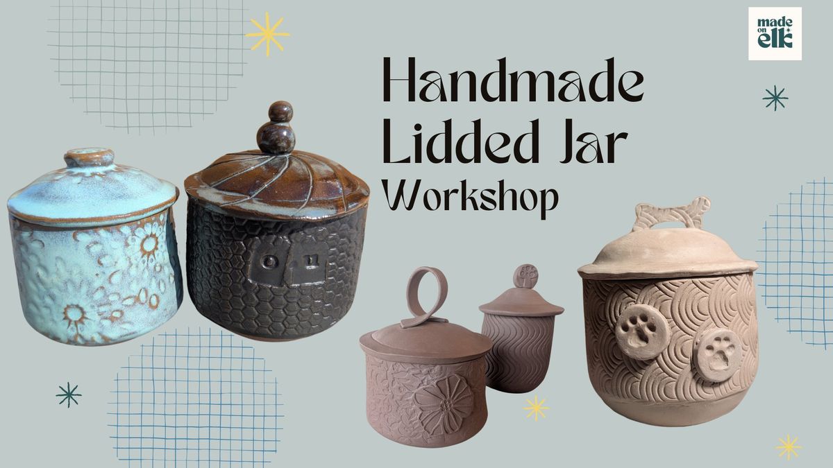 Handmade Lidded Jar Workshop