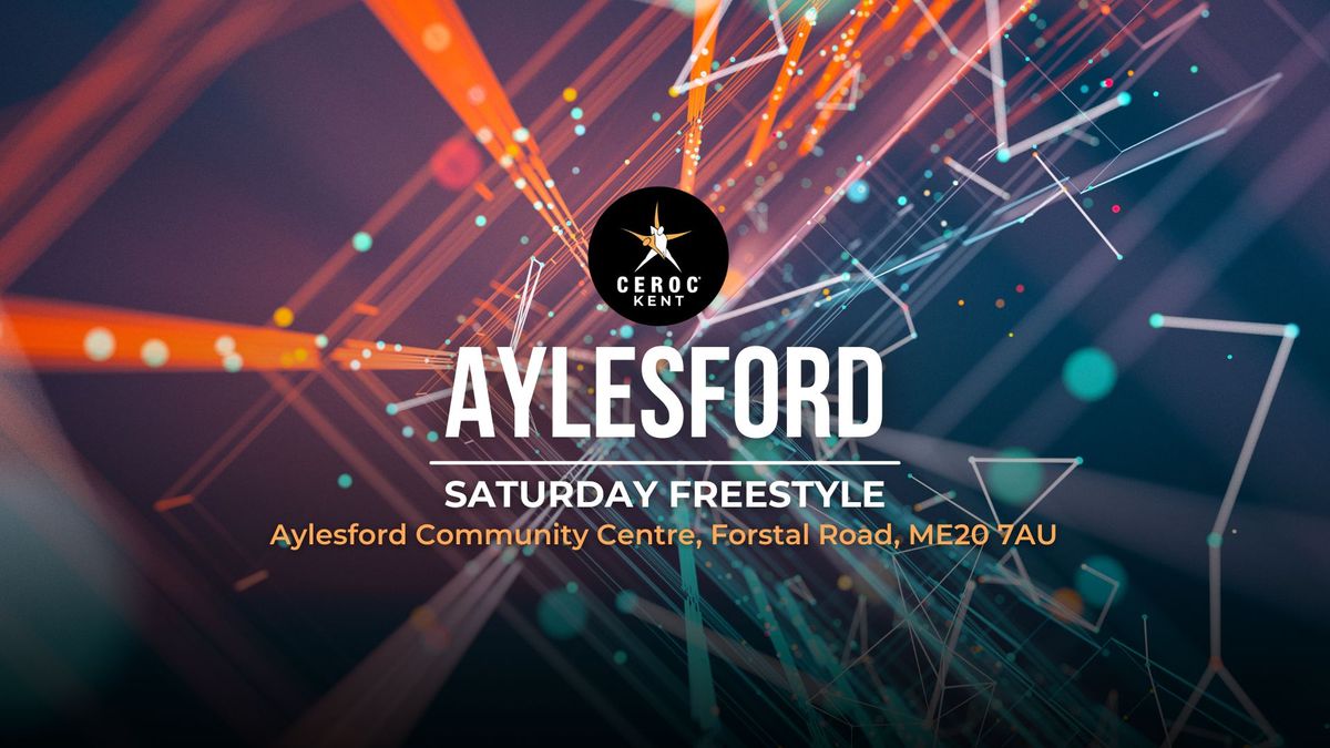 The AYLESFORD Saturday Freestyle