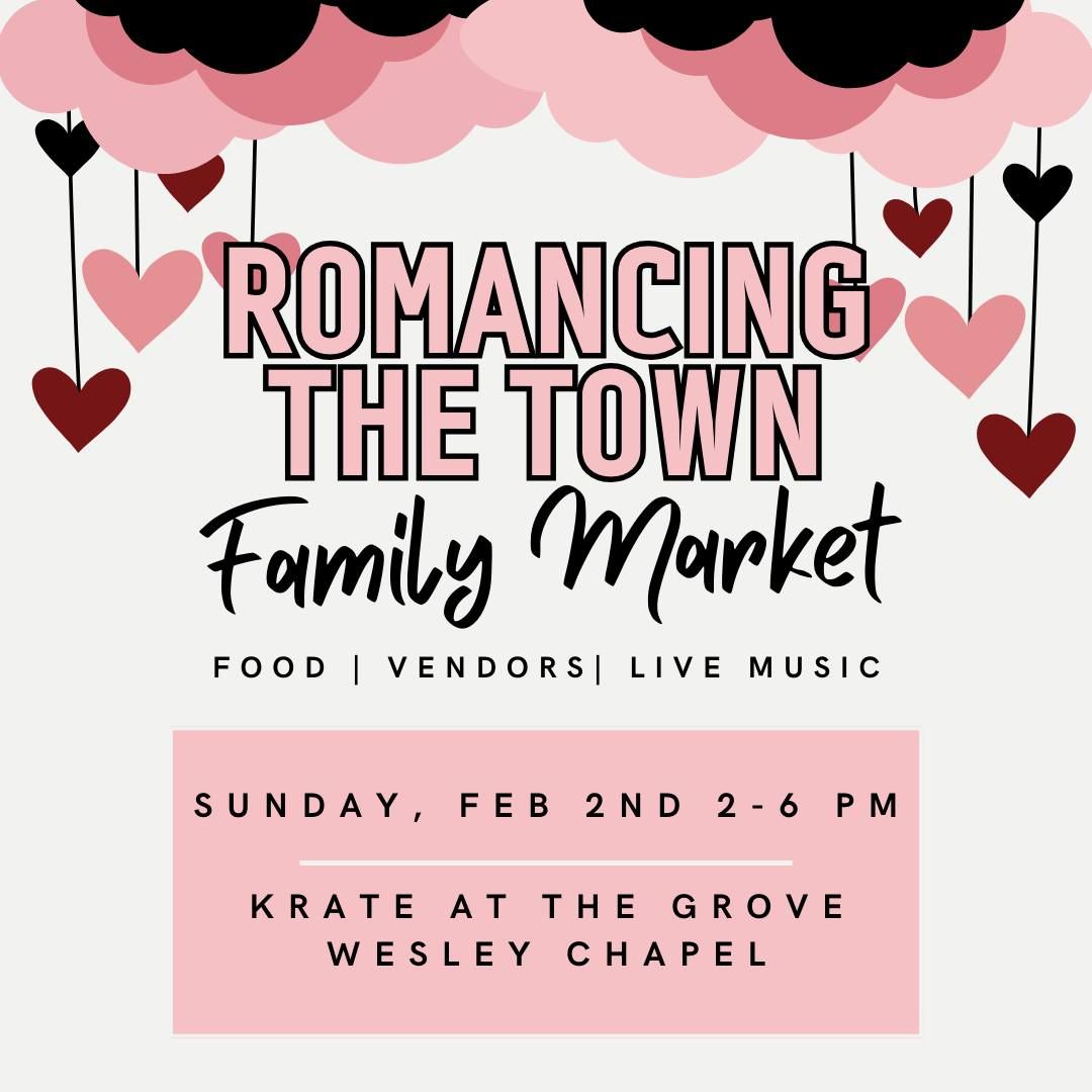 Top of the Town's Romancing the Town Family Market