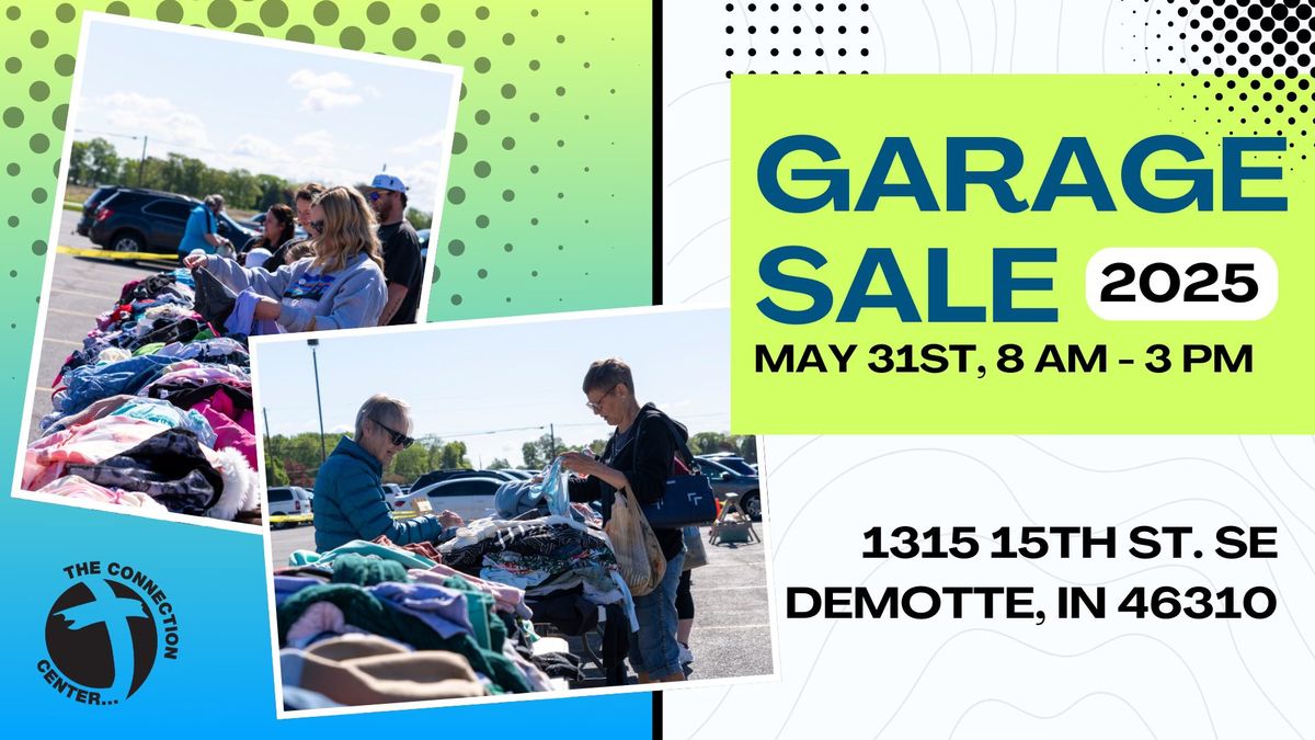 The Connection Center Garage Sale - 5th Annual