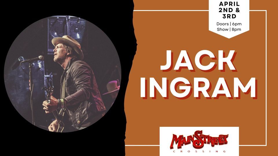 Jack Ingram | LIVE at Main Street Crossing
