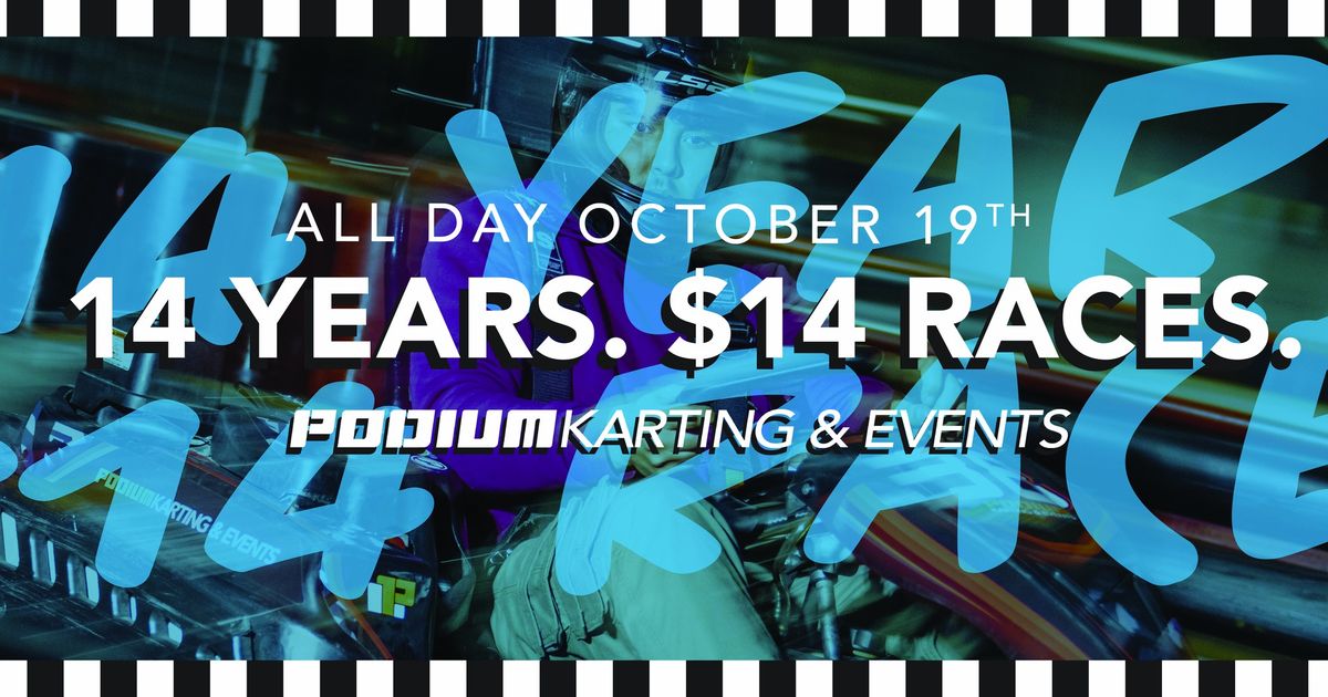 14 Year Anniversary - $14 Races ALL Day