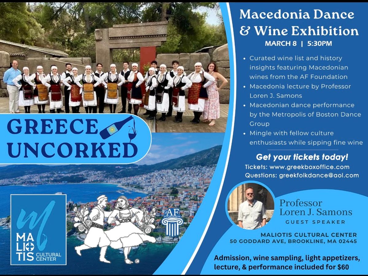 Greece Uncorked: Macedonian Wine and Dance Exhibition