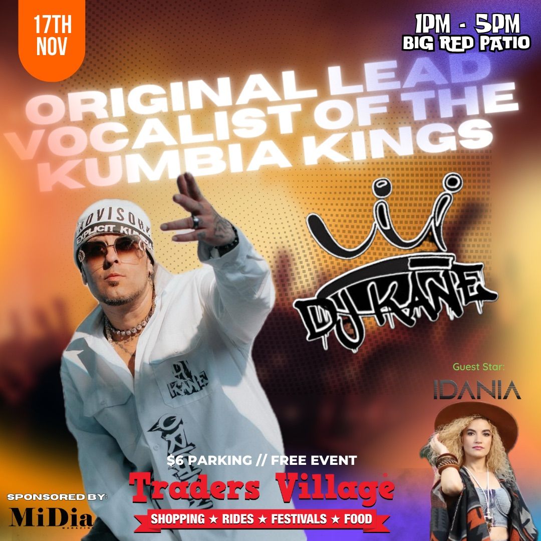 Former Kumbia King vocalist DJ Kane with special guest Idania