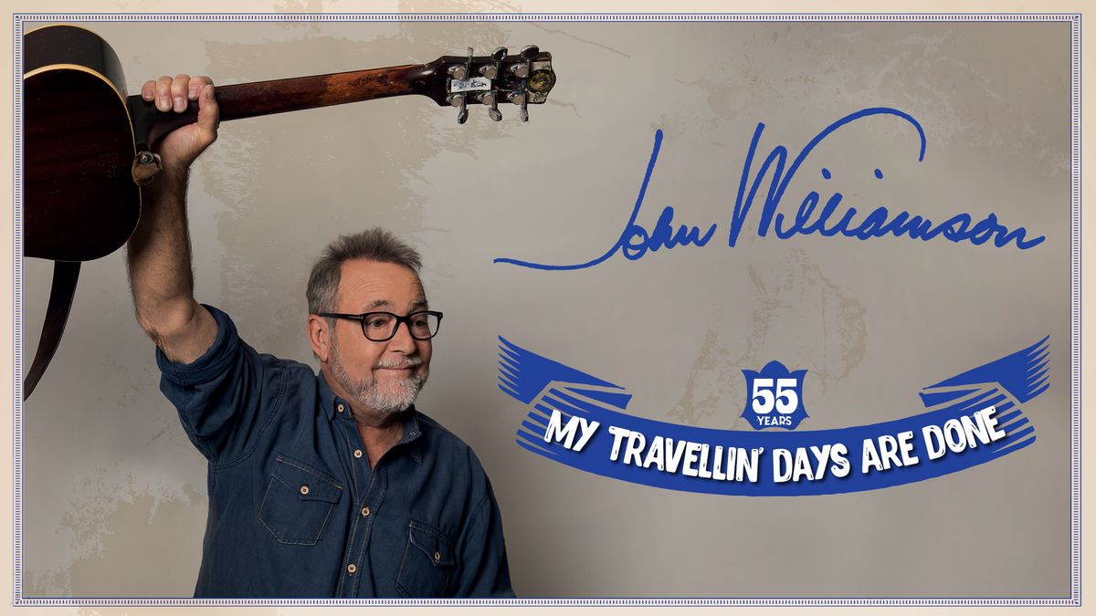 John Williamson | 55 Years - My Travellin' Days Are Done!