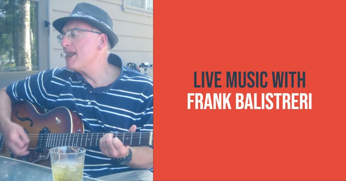 Live Music with Frank Balistreri