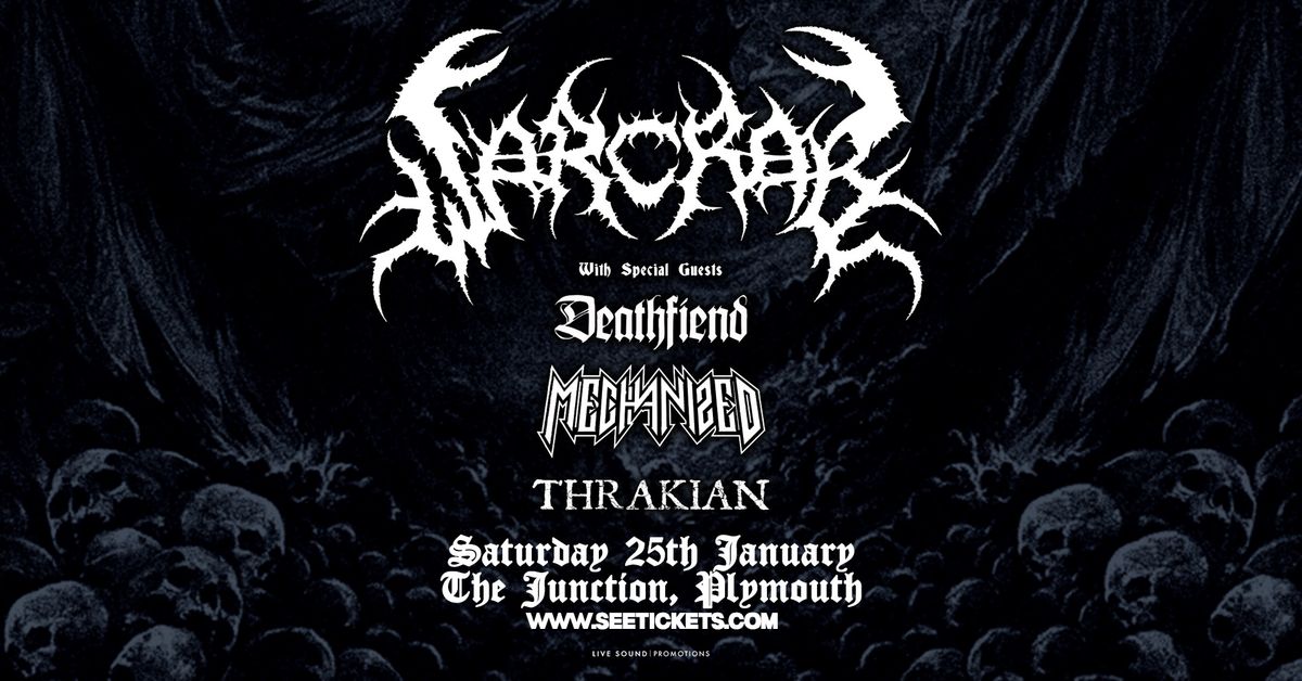 WARCRAB + DEATHFIEND + MECHANIZED + THRAKIAN @ The Junction, Plymouth | 25.01.25