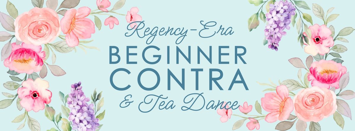Beginner Contra & Ballroom Tea Dance