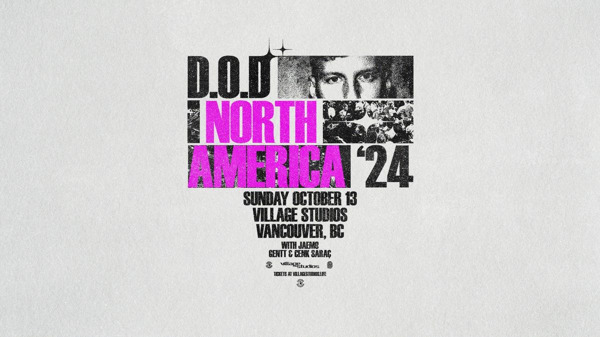 D.O.D North America Tour: Vancouver