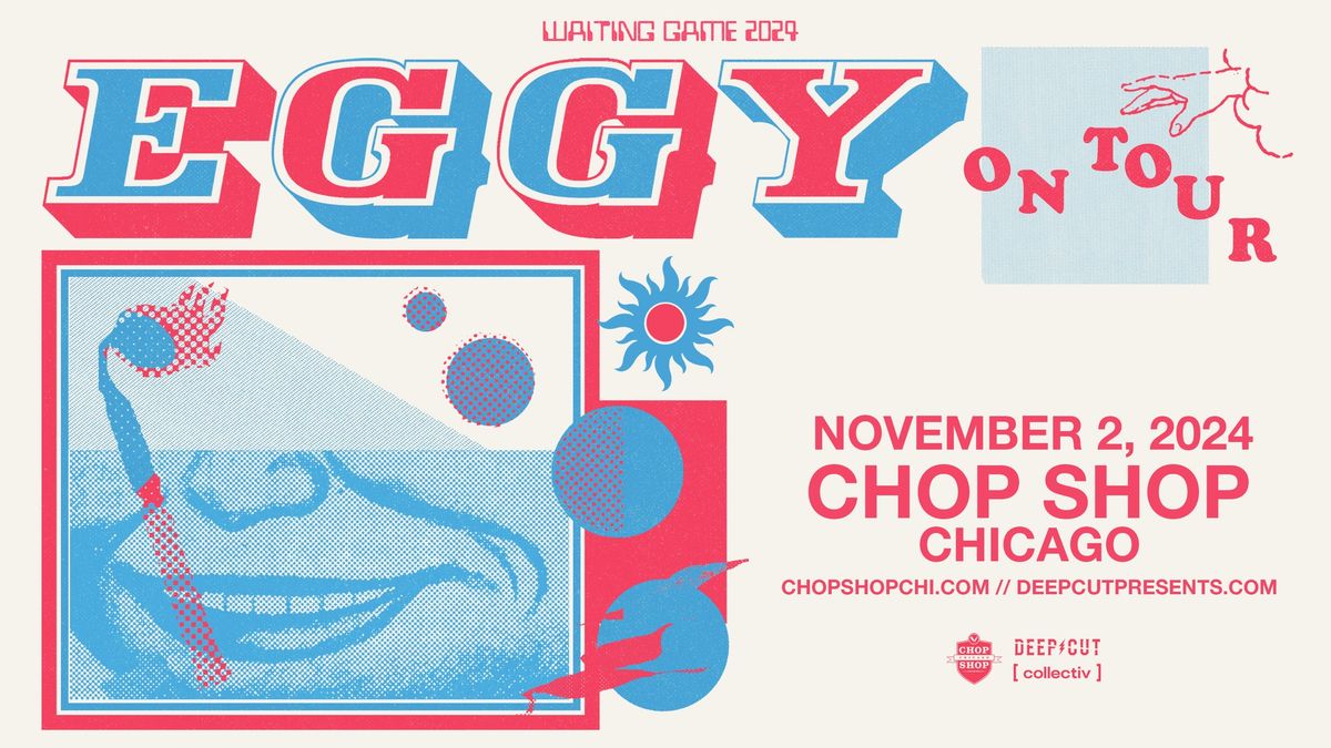 Eggy at Chop Shop | Chicago, IL