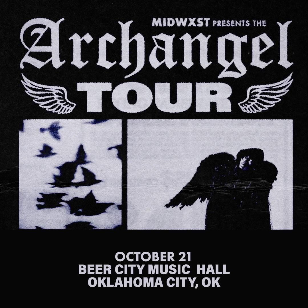 midwxst: The ARCHANGEL Tour in Oklahoma City