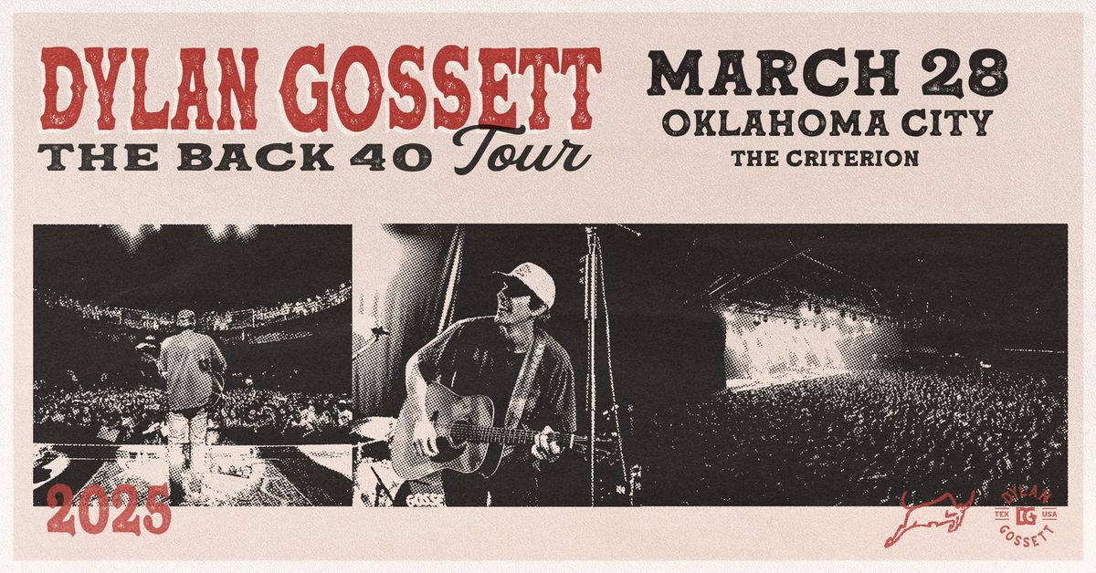 Dylan Gossett - The Back 40 Tour