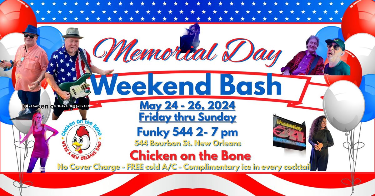 Funky 544 & Chicken on the Bone Memorial Day Weekend Bash