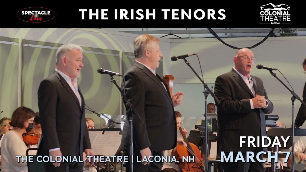 Irish Tenors at Colonial Theatre Laconia