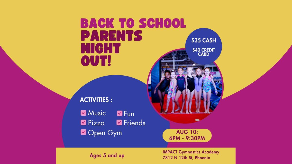 Back to School - Parents Night Out