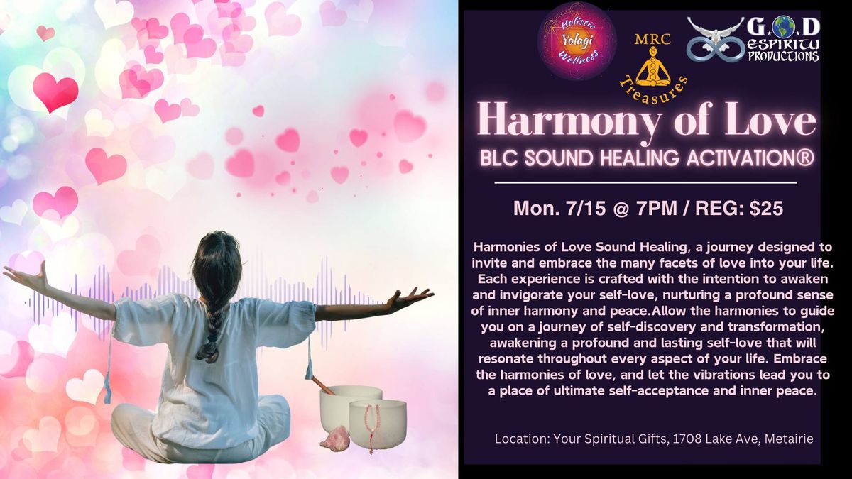 (MRC Treasures) Harmony of Love BLC Sound Healing Activation\u00ae