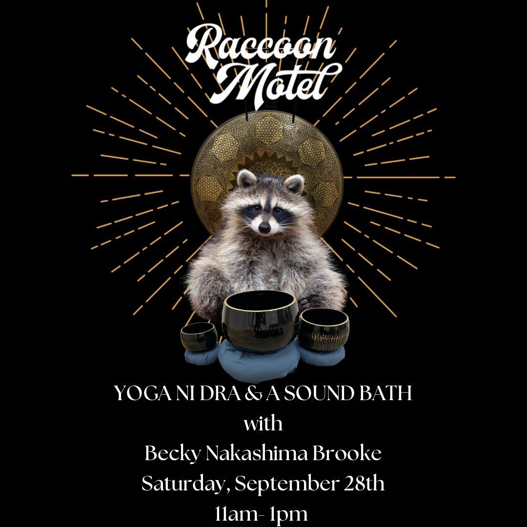 Yoga Nidra and a Sound Bath at the Raccoon Motel & Stay for Clay