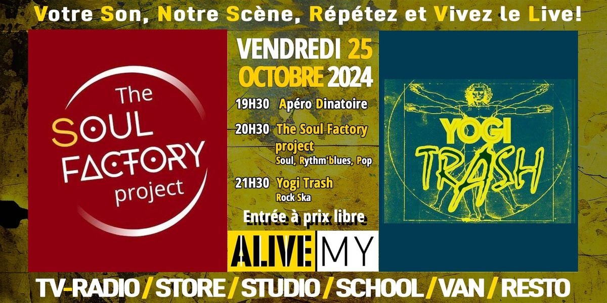 The Soul Factory project - Yogi Trash - Soir\u00e9e NOTYOURLIVE