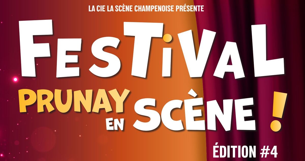 Festival Prunay en Sc\u00e8ne ! #4