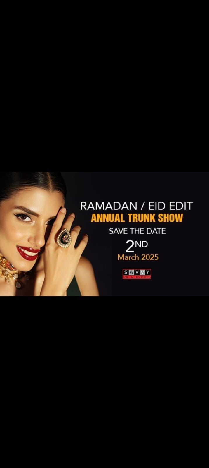 Annual Trunk Show Ramadan\/Eid Edit 2025