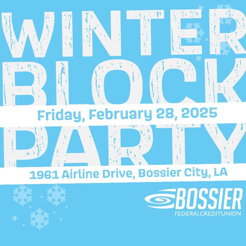 Bossier Federal's Winter Block Party