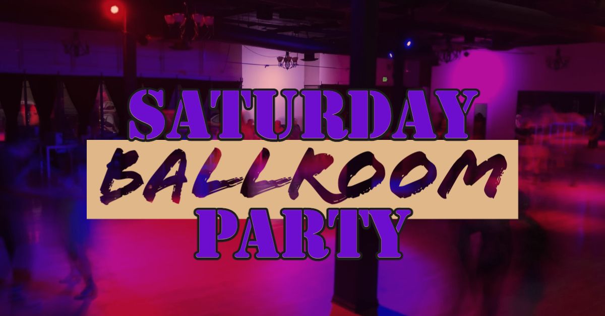 Saturday Soir\u00e9e: A Ballroom Dance