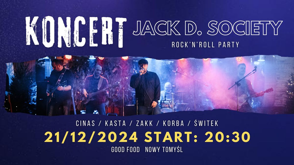 JACK D. SOCIETY - NOWY TOMY\u015aL - 21\/12\/24 - GOOD FOOD