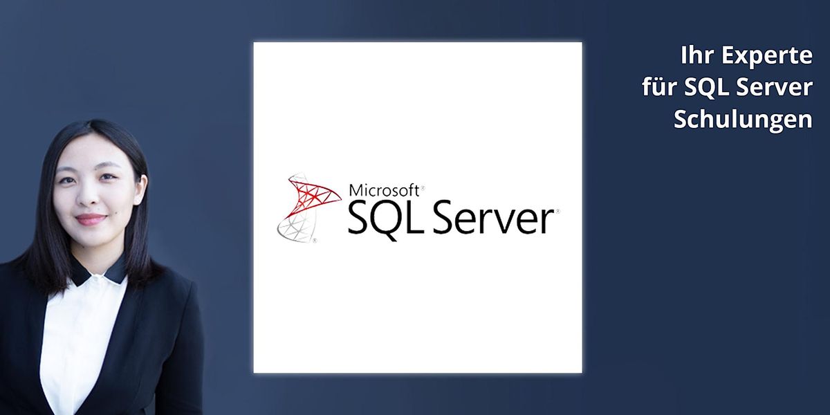Microsoft SQL Server kompakt - Schulung in D\u00fcsseldorf