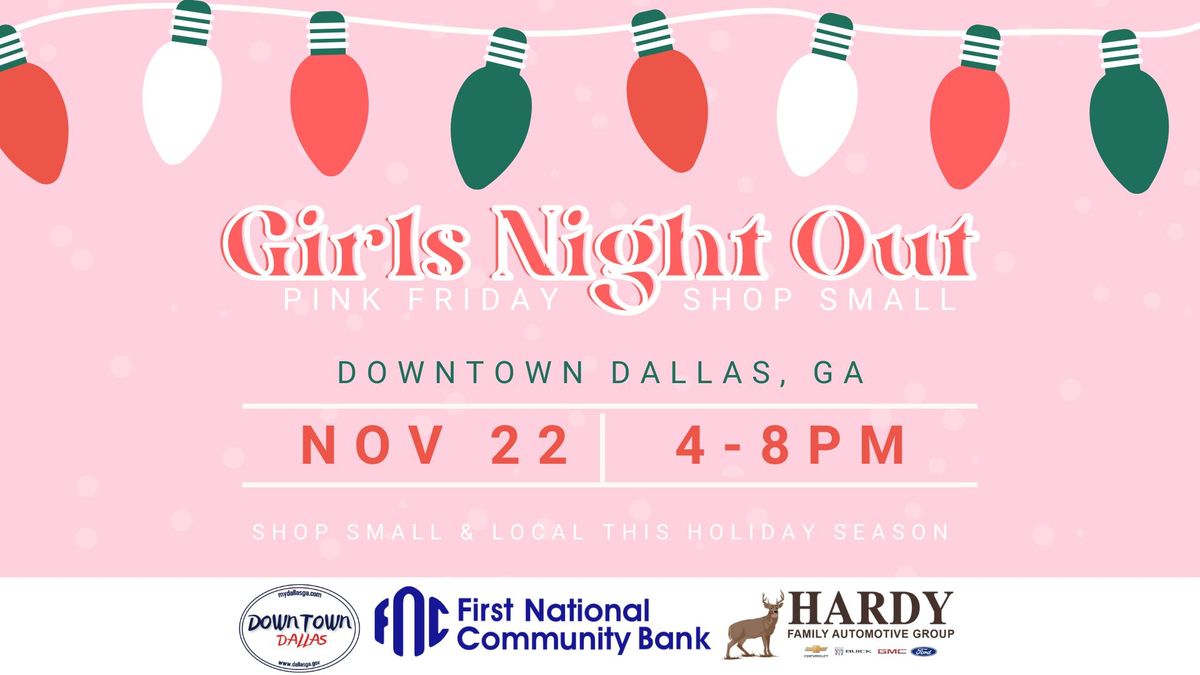 Girls Night Out + Pink Friday