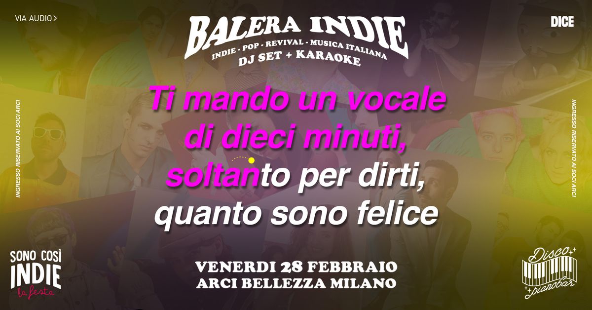 Balera Indie \u272c DJset + Karaoke | Milano, Arci Bellezza