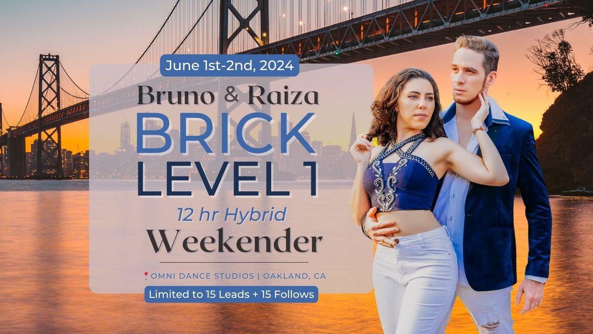 BRICK Weekender Level 1 (Oakland)