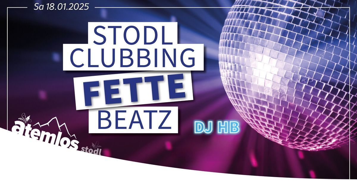 \ud83c\udfb5\ud83d\udd25 STODL CLUBBING: FETTE BEATZ NIGHT mit DJ HB! \ud83d\udd25\ud83c\udfb5