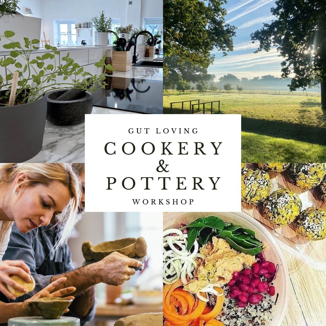 Gut-Loving Cookery & Pottery Workshop