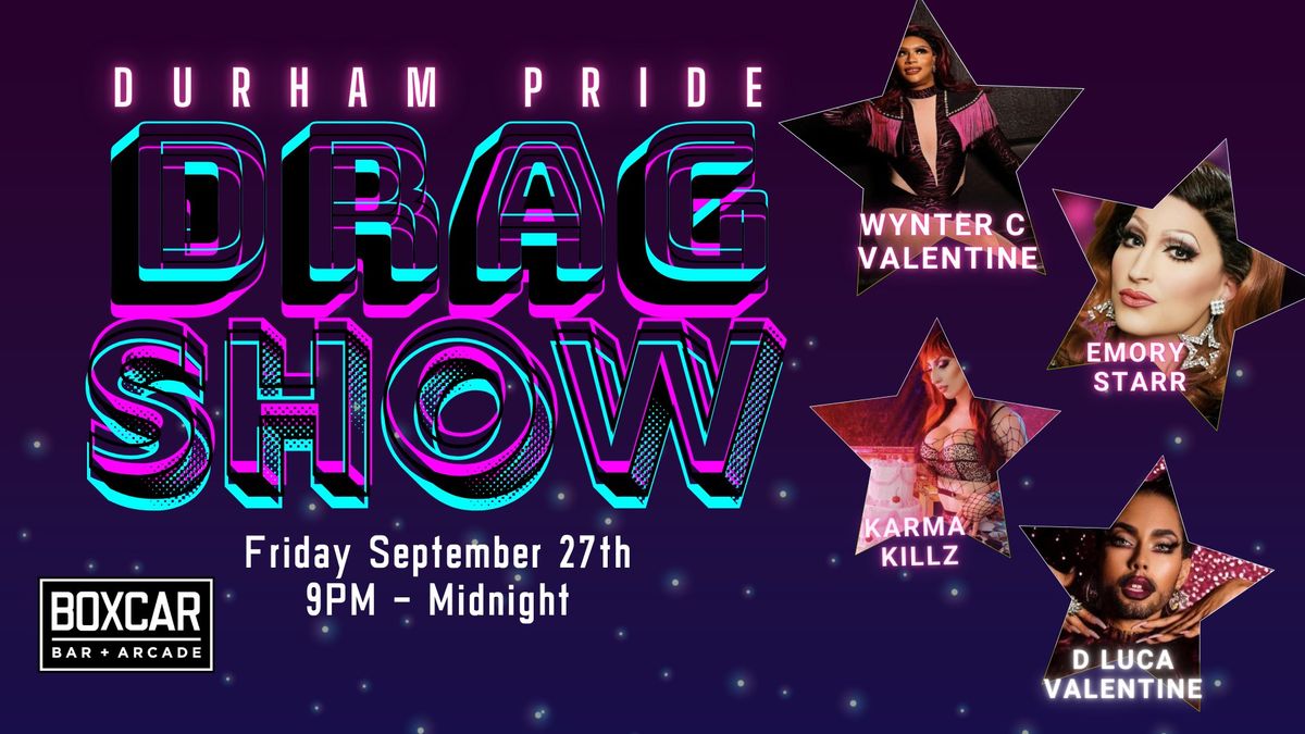 Durham Pride Drag Show