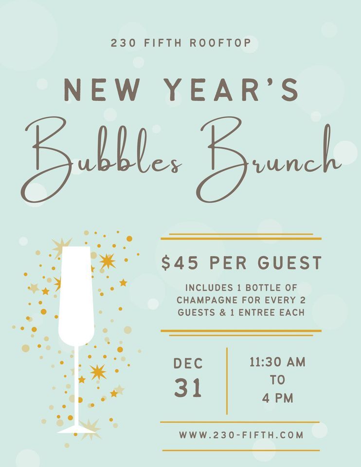 New Year\u2019s Bubbles Brunch @230 Fifth Rooftop