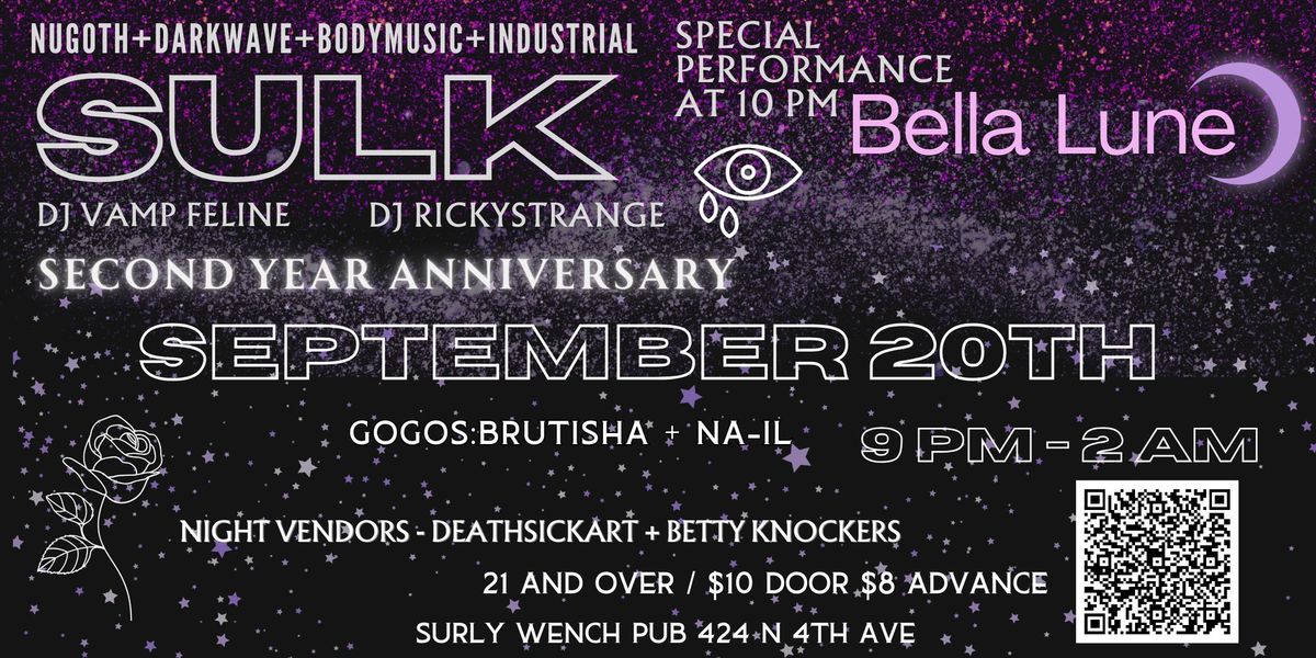 SULK Second Year Anniversary with special guest Bella Lune