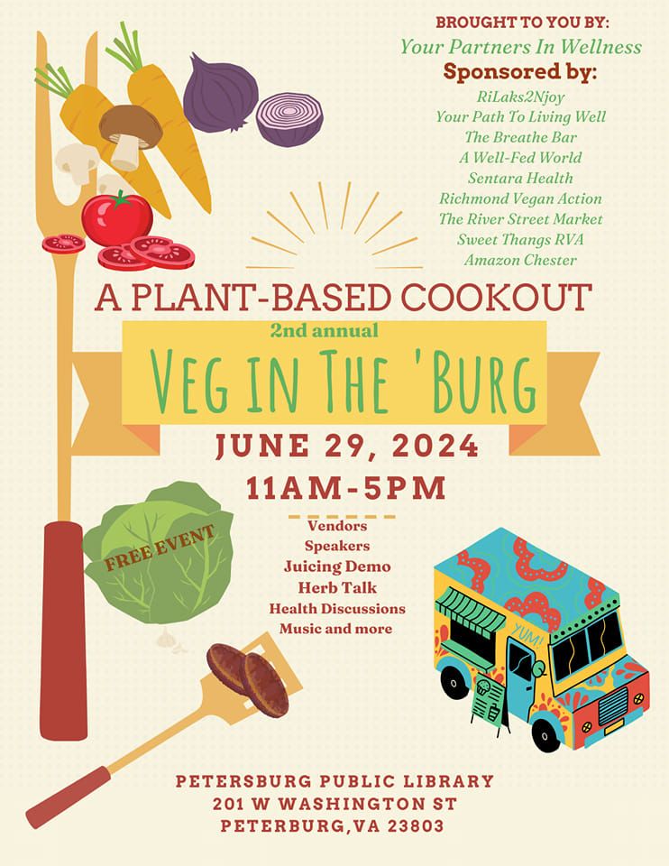 Veg In The Burg...a plant-based cookout 