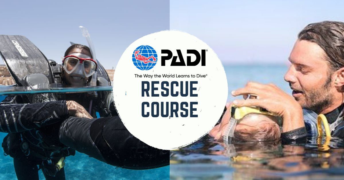 26th\/27th October - PADI Rescue Diver Course