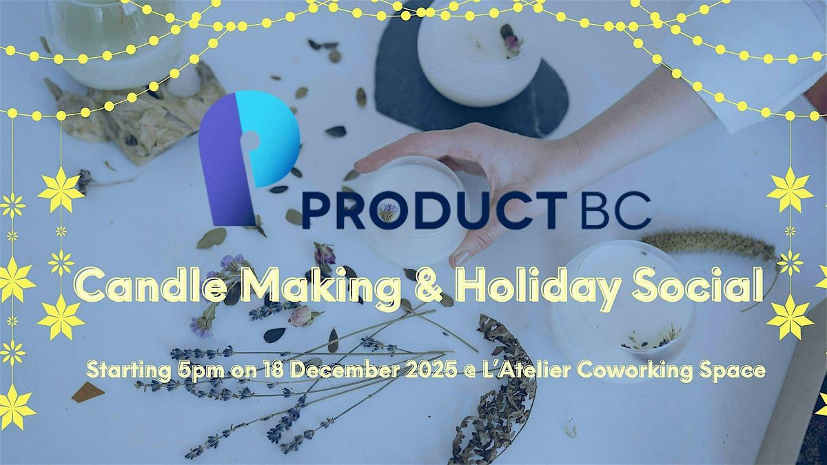 ProductBC - Holiday Social and Candle Making