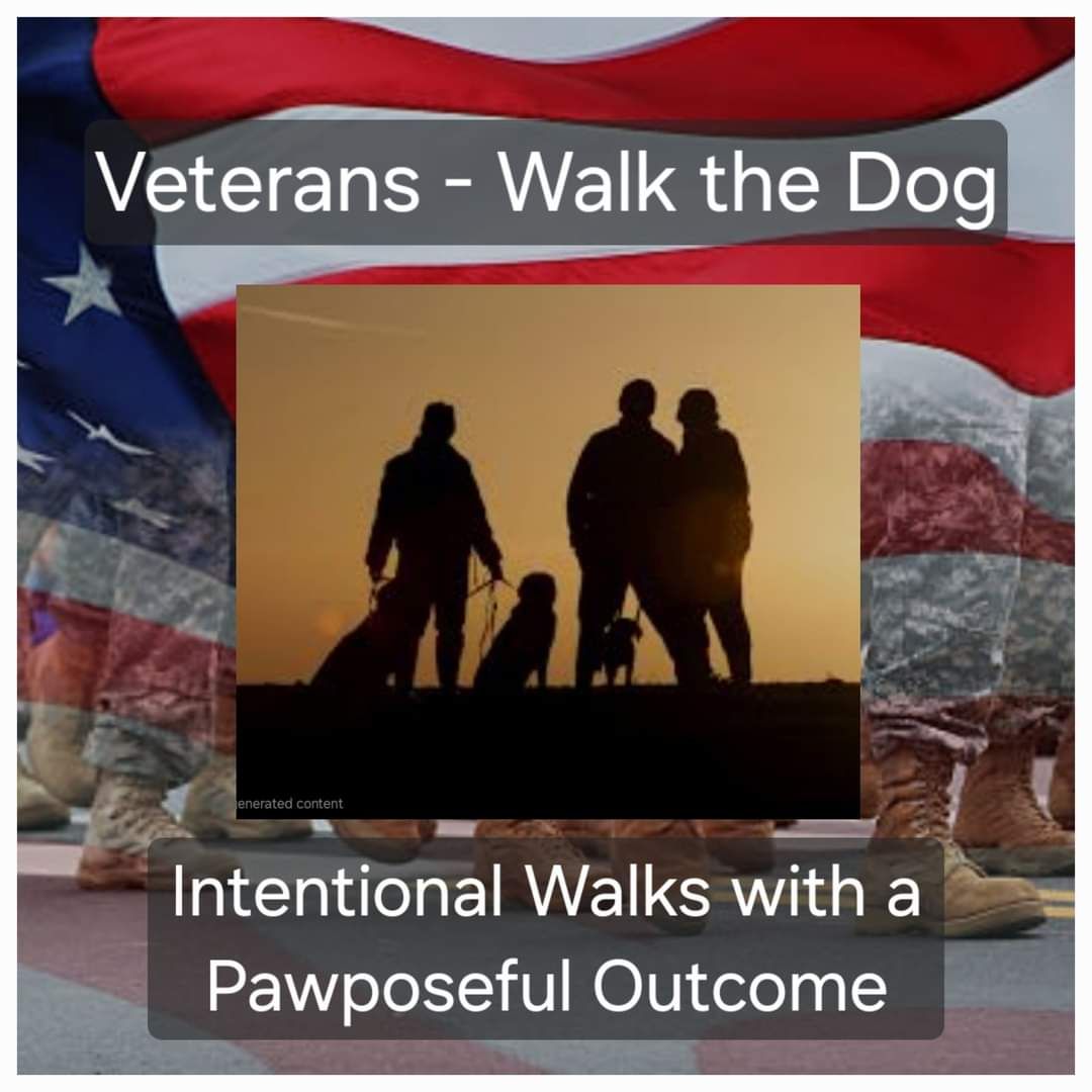 Veterans  - Walk the Dog