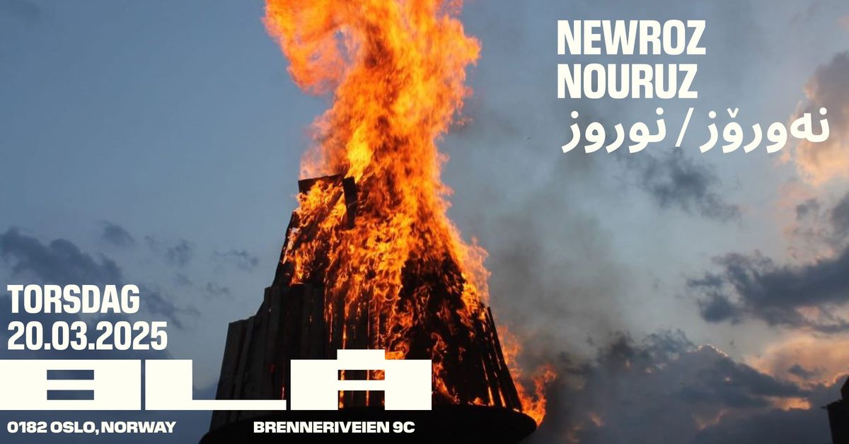 Newroz \/ Nouruz \/ \u0646\u06d5 \u0648\u0631\u06c6\u0632 \/ \u0646\u0648\u0631\u0648\u0632 \/BL\u00c5 