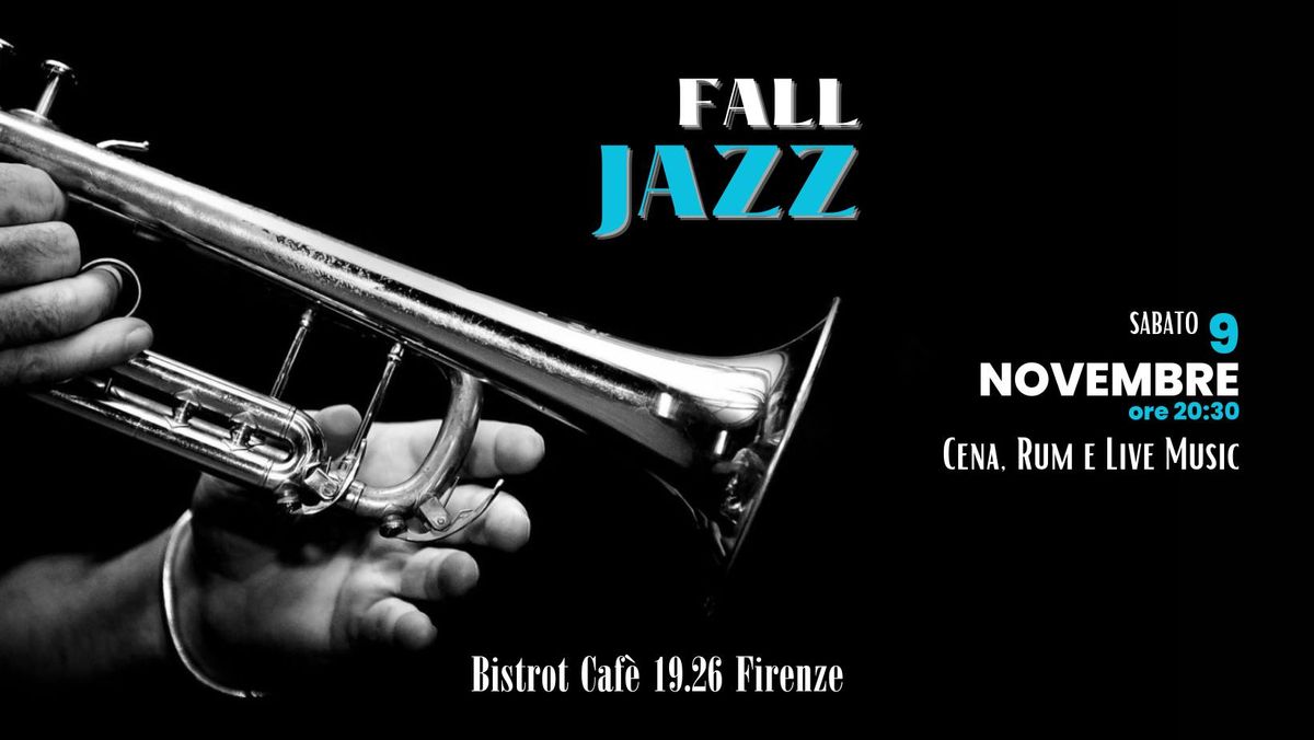 Cena, Rum e Live Music "Fall Jazz"