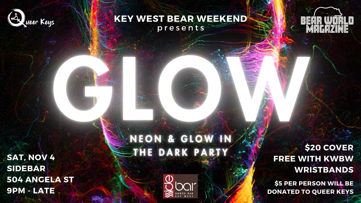 Key West Bear Weekend: GLOW