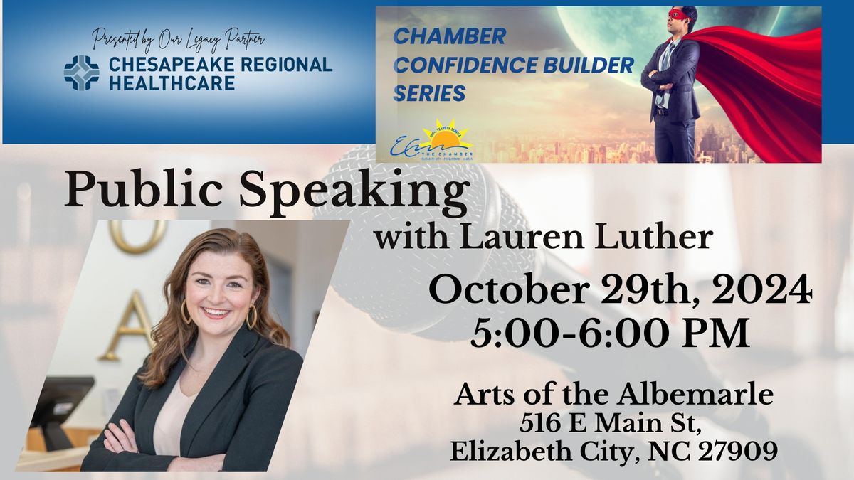 Chamber Confidence Builder Series: Public Speaking