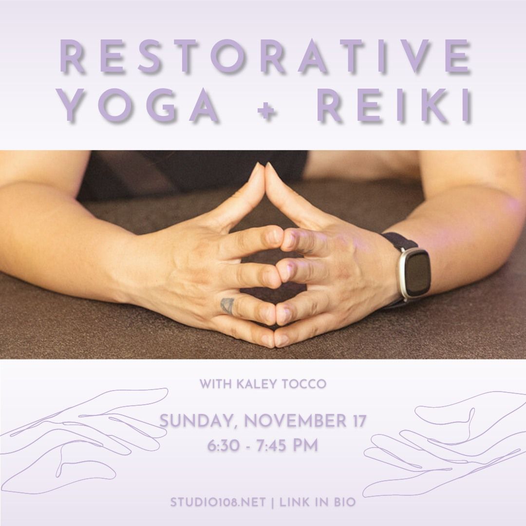 Restorative Yoga + Reiki