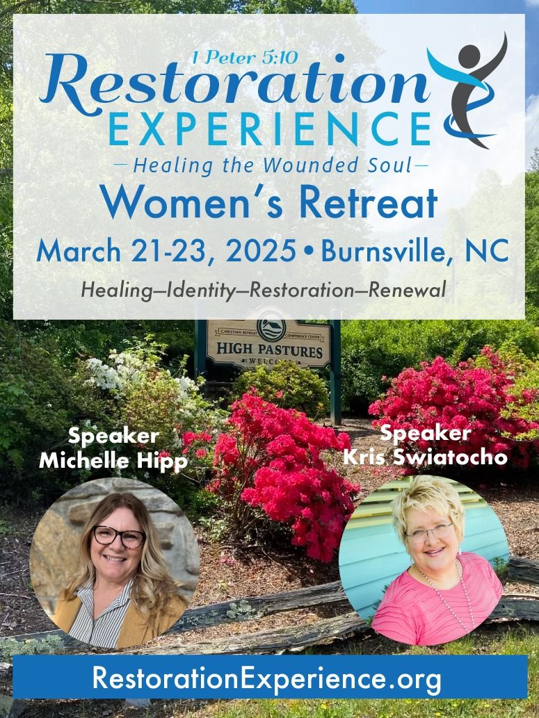 Restoration Experience Women's Healing Retreat 