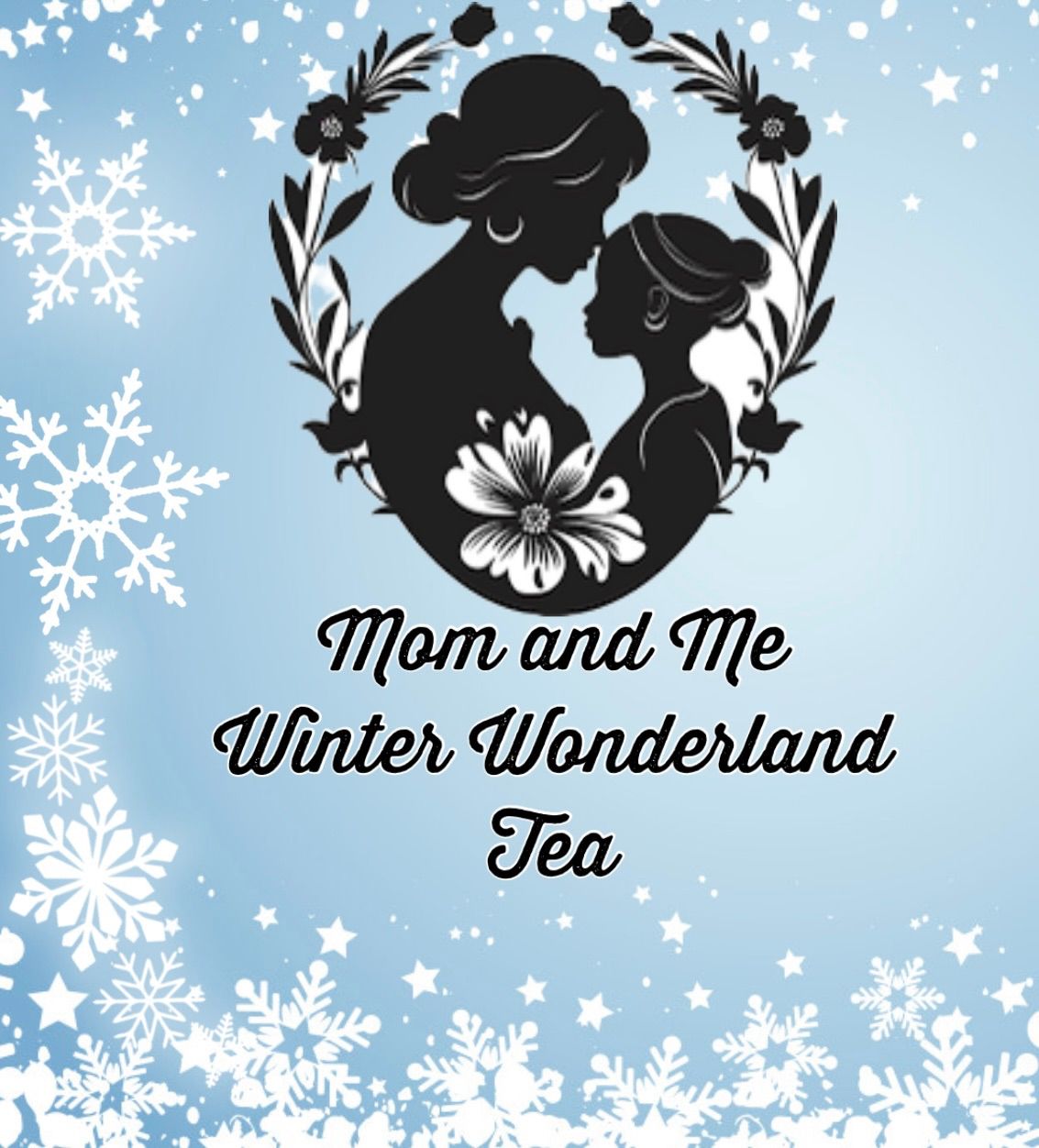 Mom and Me Winter Wonderland Tea 