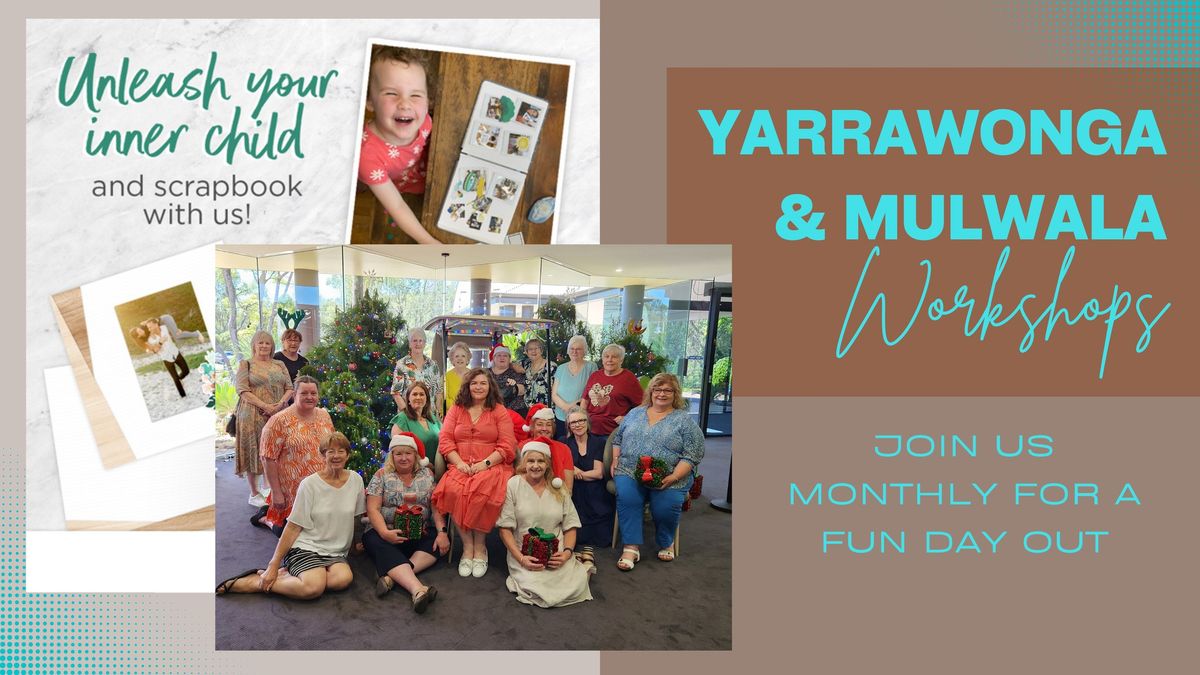 Yarrawonga\/Mulwala Scrapbooking Workshop